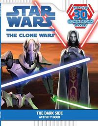 Produktbild: The Dark Side: Activity Book [With Over 30 Glow-In-The-Dark Stickers]