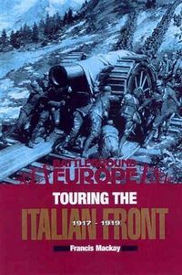 Produktbild: Touring the Italian Front 1917 - 1919