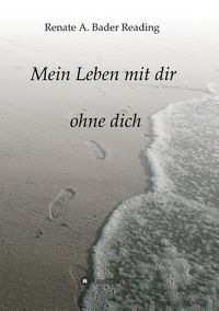 Produktbild: Mein Leben mit dir ohne dich