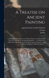 Produktbild: A Treatise on Ancient Painting