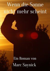 Produktbild: Wenn die Sonne nicht mehr scheint