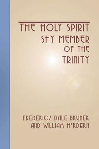 Produktbild: The Holy Spirit - Shy Member of the Trinity