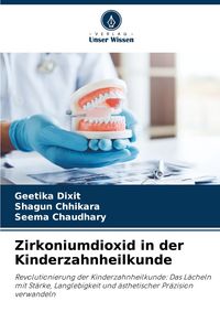 Produktbild: Zirkoniumdioxid in der Kinderzahnheilkunde
