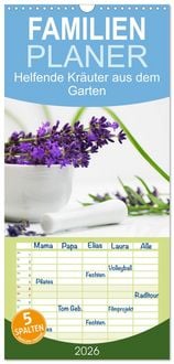 Produktbild: Familienplaner 2026 - Helfende Kr&auml;uter aus dem Garten mit 5 Spalten (Wandkalender, 21 x 45 cm) CALVENDO