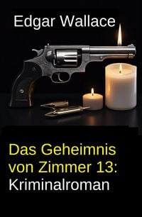 Produktbild: Das Geheimnis von Zimmer 13: Kriminalroman