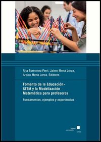 Produktbild: Fomento de la Educaci&oacute;n-STEM y la Modelizaci&oacute;n Matem&aacute;tica para profesores. Fundamentos, ejemplos y experiencias