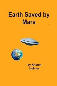 Produktbild: Earth Saved by Mars - a History (Control of Oz)