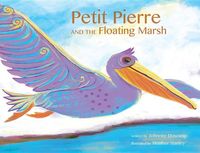 Produktbild: Petit Pierre and the Floating Marsh