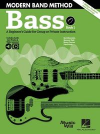 Produktbild: Modern Band Method - Bass, Book 1: A Beginner's Guide for Group or Private Instruction Book/Online Media