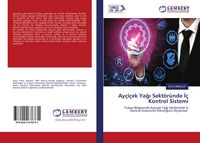 Produktbild: Ay&ccedil;i&ccedil;ek Ya&iquest;&iquest; Sekt&ouml;r&uuml;nde &iquest;&ccedil; Kontrol Sistemi