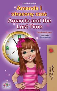 Produktbild: Amanda and the Lost Time (Polish English Bilingual Children's Book)