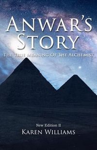 Produktbild: ANWAR'S STORY: The True Meaning of the ALCHEMIST