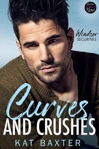 Produktbild: Curves and Crushes (Windsor Securities, #4)