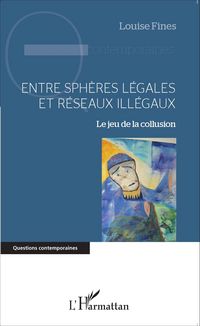 Produktbild: Entre spheres legales et reseaux illegaux