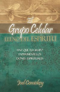 Produktbild: El Grupo Celular Lleno del Espir&iacute;tu