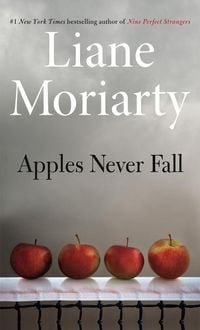 Bild vom Artikel Apples Never Fall vom Autor Liane Moriarty