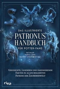 Produktbild: Das illustrierte Patronus-Handbuch f&uuml;r Potter-Fans