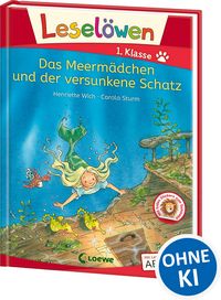 Produktbild: Lesel&ouml;wen 1. Klasse - Das Meerm&auml;dchen und der versunkene Schatz
