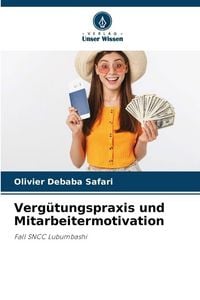 Produktbild: Verg&uuml;tungspraxis und Mitarbeitermotivation