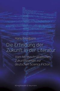 Produktbild: Die Erfindung der Zukunft in der Literatur