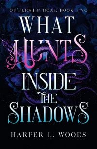 Produktbild: What Hunts Inside the Shadows