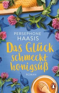 Produktbild: Das Gl&uuml;ck schmeckt honigs&uuml;&szlig;