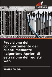 Produktbild: Previsione del comportamento dei clienti mediante l'algoritmo Apriori di estrazione dei registri web