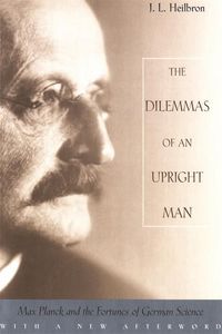 Produktbild: Heilbron, J: The Dilemmas of an Upright Man
