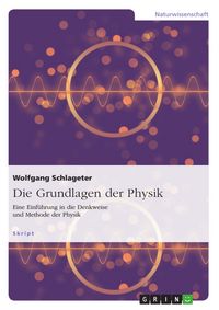 Produktbild: Die Grundlagen der Physik