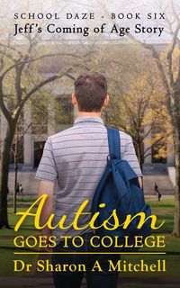 Produktbild: Autism Goes to College - Jeff's Coming of Age Story
