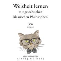 Produktbild: Weisheit lernen mit griechischen klassischen Philosophen 500 Zitate