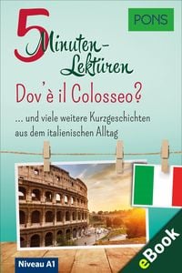 Bild vom Artikel PONS 5-Minuten-Lektüren Italienisch A1 - Dov'è il Colosseo? vom Autor PONS Langenscheidt GmbH