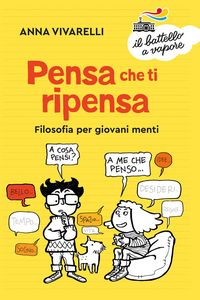 Produktbild: Pensa che ti ripensa. Filosofia per giovani menti