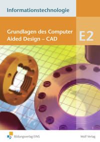 Bild vom Artikel Informationstechnologie Modul  E2 Grundlg. CAD SB vom Autor Thomas Schneider