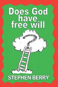 Produktbild: Does God Have Free Will?