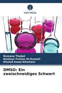Produktbild: DMSO: Ein zweischneidiges Schwert