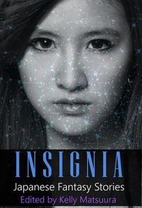 Produktbild: Insignia: Japanese Fantasy Stories
