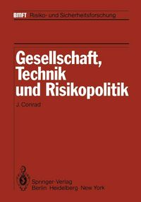 Produktbild: Gesellschaft, Technik und Risikopolitik