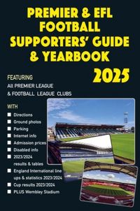 Produktbild: Robinson, J: Premier & EFL Football Supporters' Guide & Year