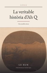 Produktbild: La veritable hist&ograve;ria d'Ah Q
