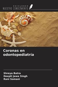 Produktbild: Coronas en odontopediatr&iacute;a