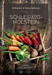 Produktbild: Schleswig-Holstein - Hofl&auml;den & Manufakturen
