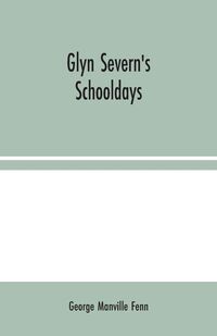 Produktbild: Glyn Severn's Schooldays