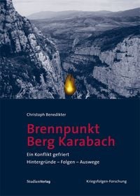 Bild vom Artikel Brennpunkt Berg-Karabach vom Autor Christoph Benedikter