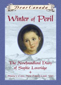 Produktbild: Dear Canada: Winter of Peril