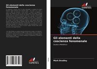 Produktbild: Gli elementi della coscienza fenomenale