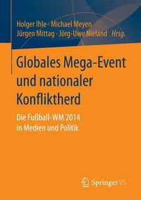 Produktbild: Globales Mega-Event und nationaler Konfliktherd