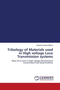 Produktbild: Tribology of Materials used in High voltage Loco Transmission systems