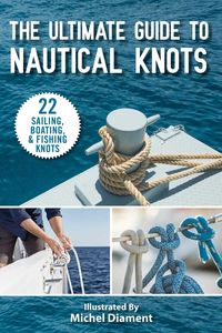 Produktbild: The Ultimate Guide to Nautical Knots