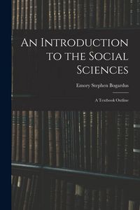 Produktbild: An Introduction to the Social Sciences: A Textbook Outline